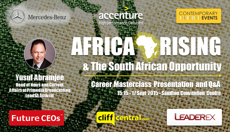 Future CEOs LeaderEx Career Masterclasses CliffCentral Mercedes Benz Contemporary Events Accenture - Africa Rising - The African Opportunity - Yusuf Abramjee LeadSA CrimeLine