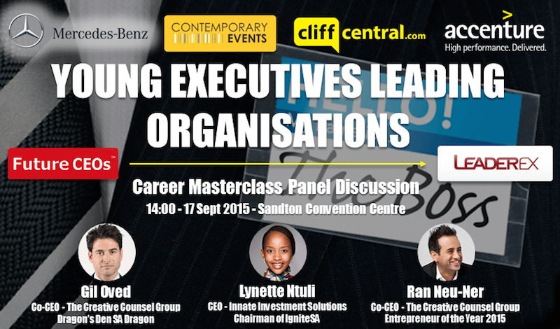 Future CEOs LeaderEx Career Masterclasses CliffCentral Mercedes Benz Contemporary Events Accenture - Young Executives Leading Organisations - Gil Oved Ran Neu-Ner Lynette Ntuli Entrepreneurs