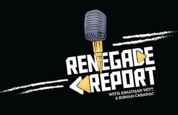 Life, Liberty & the Renegade Report