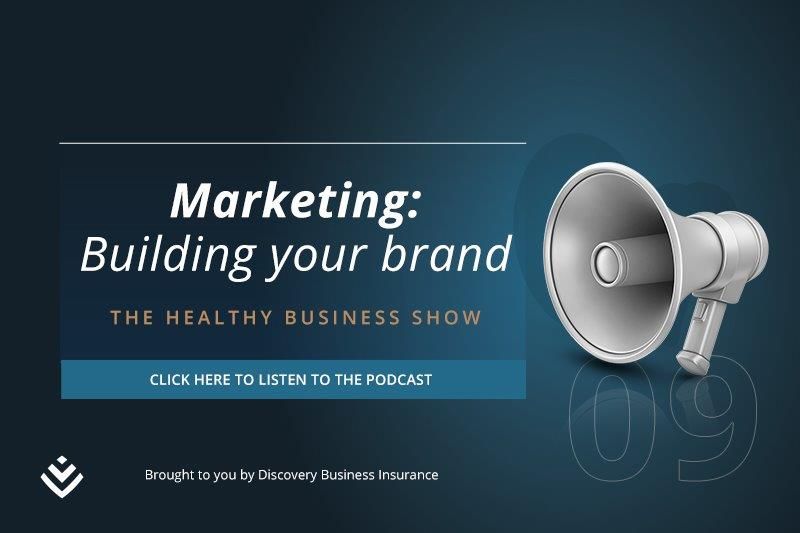 Marketing: Building your brand