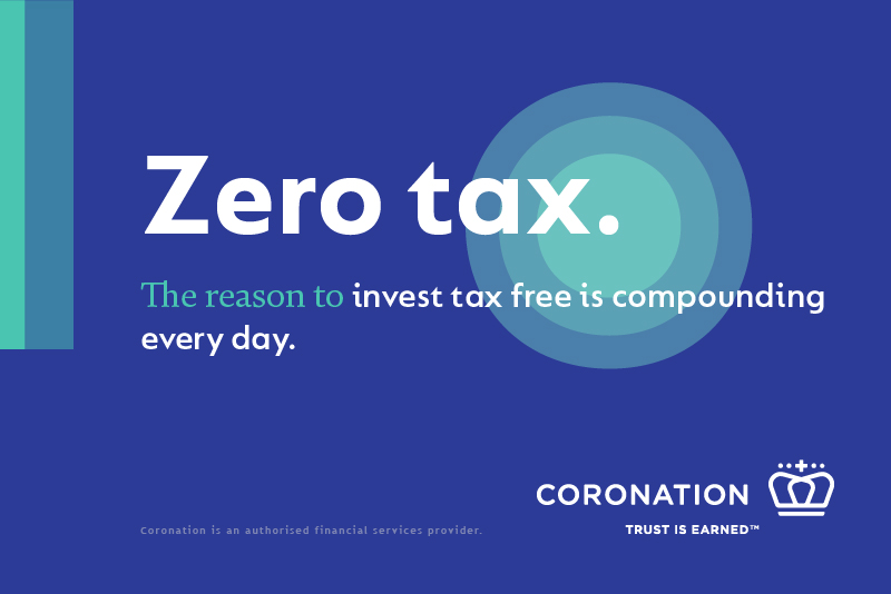 Zero tax with Coronation