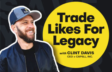Trade Likes for Legacy with Clint Davis from Capsll