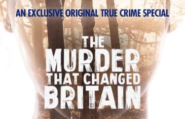 The Murder That Changed Britain