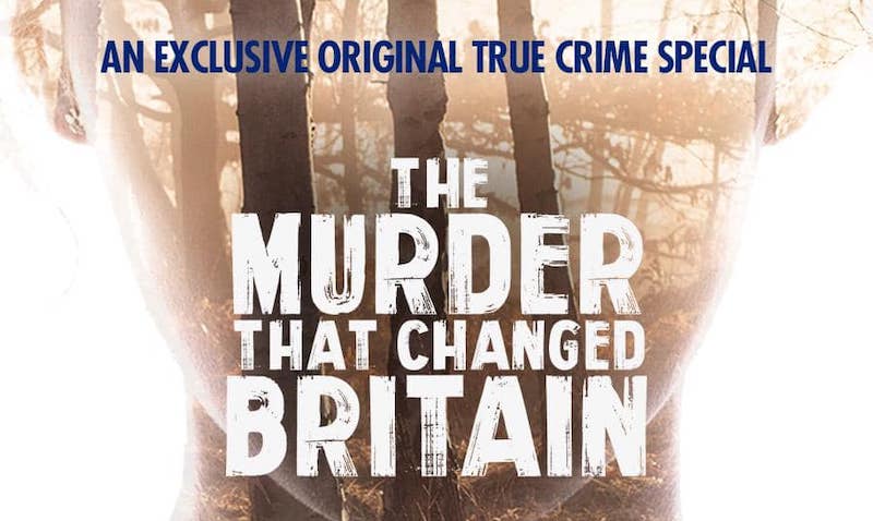 The Murder That Changed Britain - CliffCentral