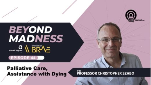 Beyond Madness (Palliative Care, Assistance with Dying)